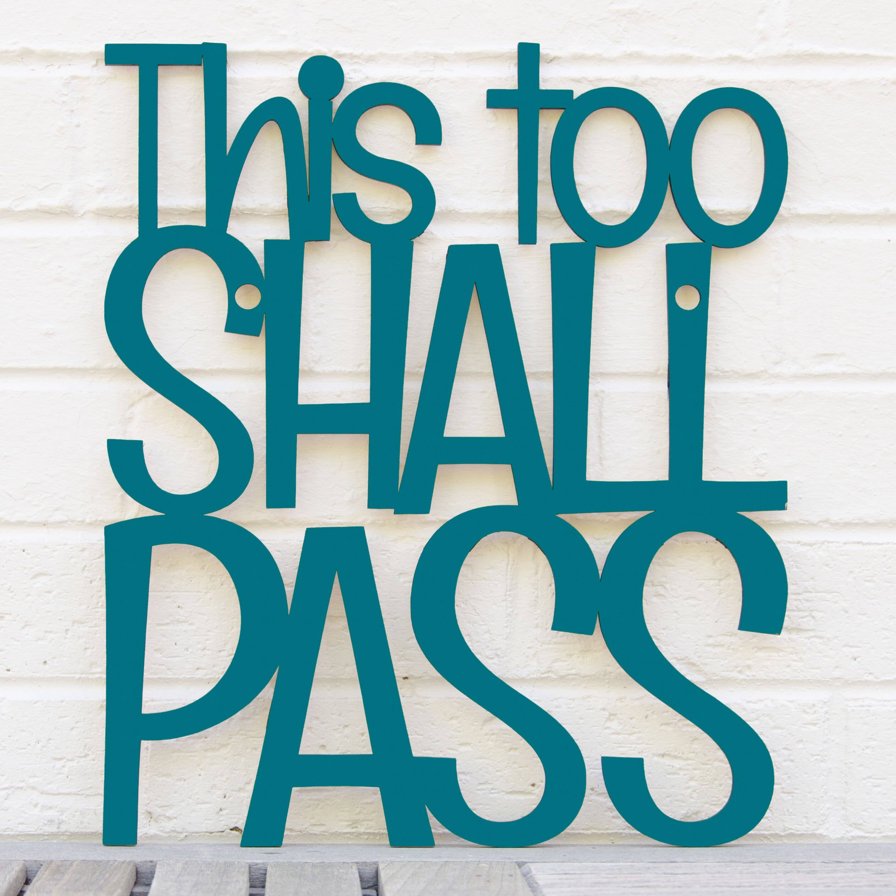 Spunky Fluff - Wholesale Wall Sign - This Too Shall Pass, Laser Cut Wall Art Bereavement Gift12