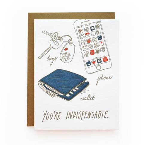 Wild Ink Press - Wholesale Love Card - You're indispensable | Letterpress Printed Cards